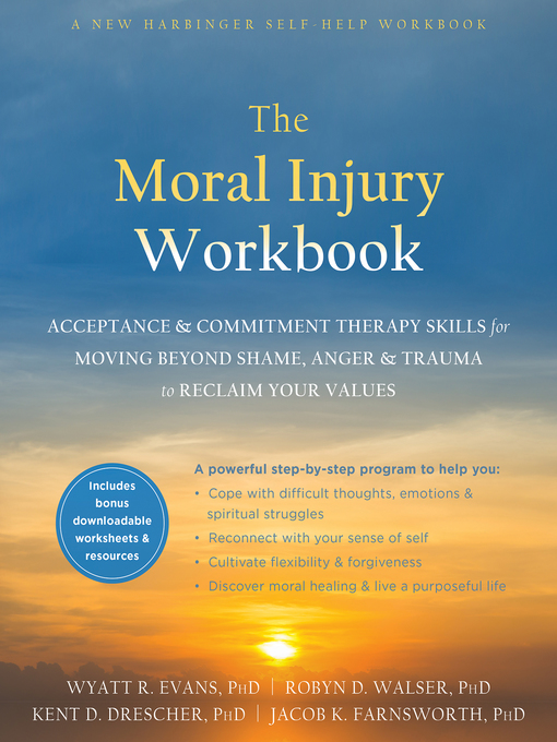 Title details for The Moral Injury Workbook by Wyatt R. Evans - Available